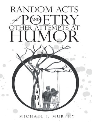 cover image of Random Acts of Poetry and Other Attempts at Humor
